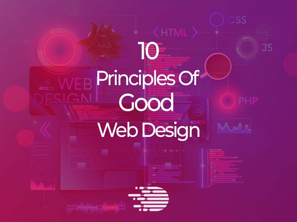 10 Principles Of Good Website Design Digital Gravity Agency